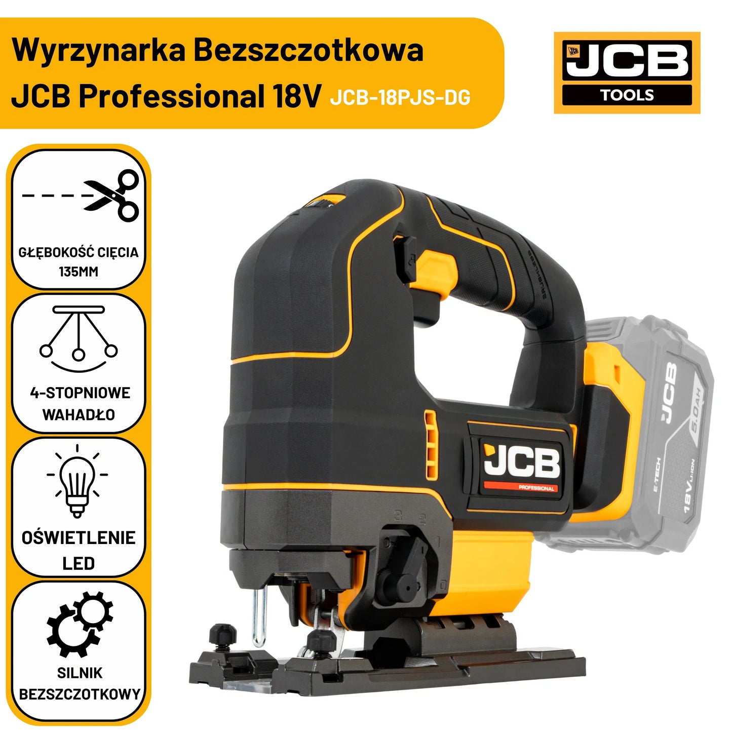 Baner wyrzynarki JCB 18V tekst bezszczotkowy silnik głębokość cięcia 135 mm cztery stopnie wahadła i oświetlenie LED